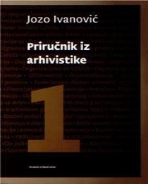 Priručnik iz arhivistike (1.dio)