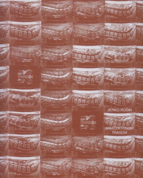 Jerko Rošin : arhitektonski tragovi 
