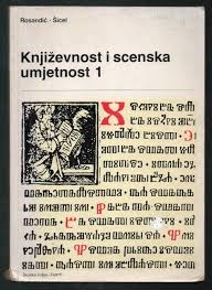 Književnost i scenska umjetnost 1 : čitanka s pregledom književnosti 