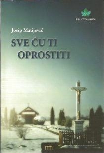 Sve ću ti oprostiti