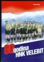 80 godina HNK Velebit