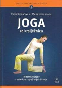 Joga za kralježnicu : terapijske vježbe s tehnikama opuštanja i disanja