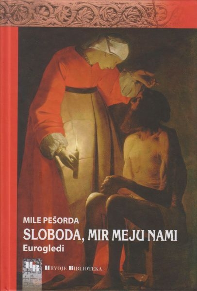 Sloboda, mir meju nami : eurogledi