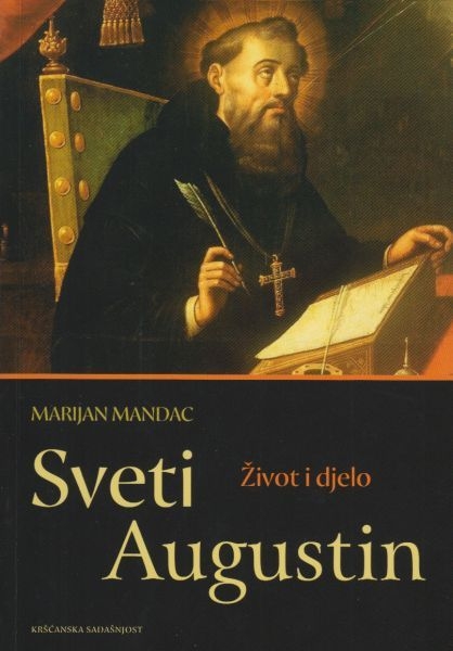 Sveti Augustin : život i djelo