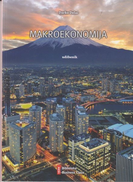 Makroekonomija : za poduzetnike i menadžere : udžbenik