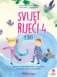 Svijet riječi 4 : integrirani radni udžbenik hrvatskog jezika u četvrtom razredu osnovne škole (1.dio)