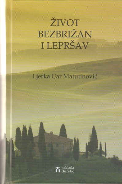 Život bezbrižan i lepršav : izabrane priče