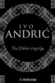 Na Drini ćuprija