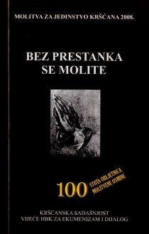 Bez prestanka se molite 