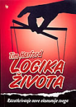 Logika života - razotkrivanje nove ekonomije svega