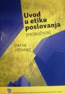 Uvod u etiku poslovanja : priručnik