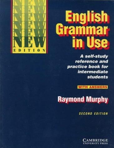 English grammar in use : a self-study reference and practice book for intermediate students : with answers 