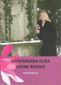 Odškrinjena duša davne Rasinje