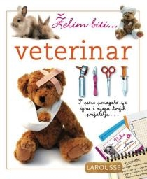 Želim biti ... veterinar 