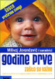 Godine prve: zašto su važne : vodič za roditelje i stručnjake koji rade s djecom predškolskog uzrasta 