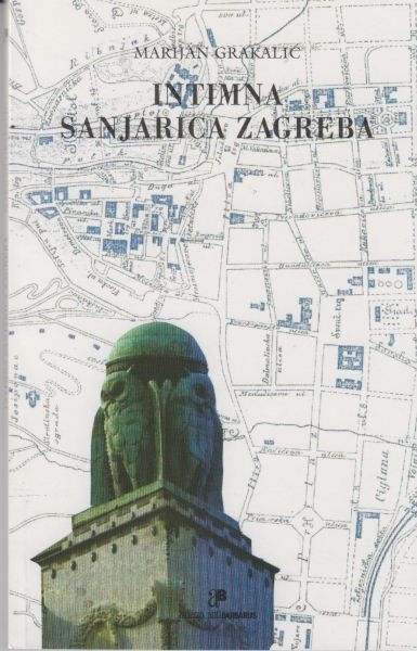 Intimna sanjarica Zagreba : priče