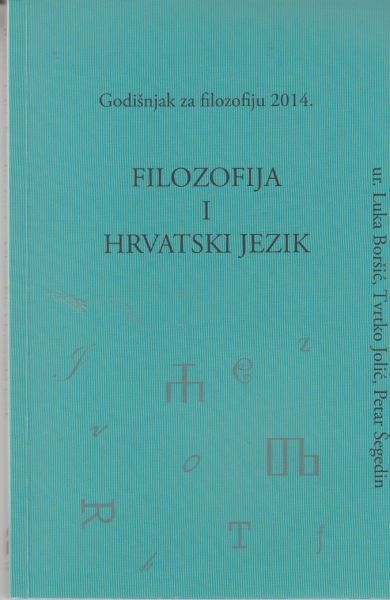 Filozofija i hrvatski jezik - Godišnjak za filozofiju 2014.
