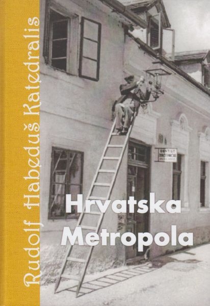 Hrvatska Metropola : zbirka novela
