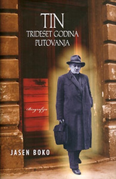 Tin : trideset godina putovanja : biografija