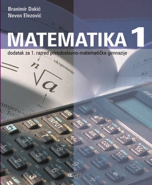 Matematika 1 : dodatak za 1. razred prirodoslovno-matematičke gimnazije (4.izdanje)