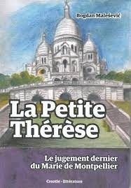 La petite Thérèse : le jugement derbuer du Marie de Montepellier