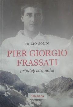 Pier Giorigio Frassati : prijatelj siromaha