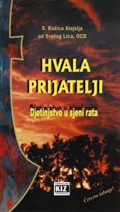 Hvala, prijatelji : djetinjstvo u sjeni rata 