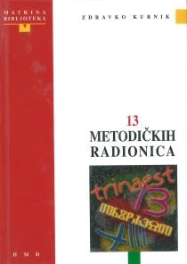 13 metodičkih radionica : radni materijali