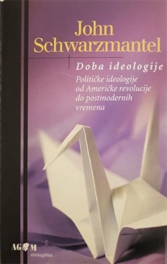 Doba ideologije političke ideologije od Američke revolucije do postmodernih vremena