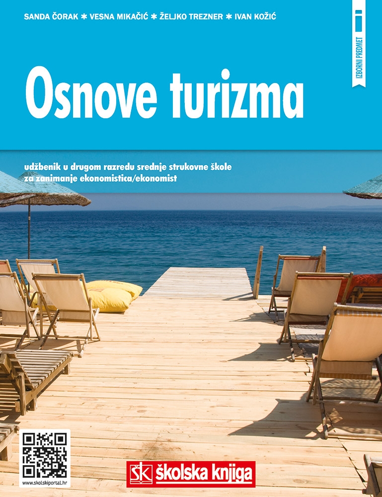 Osnove turizma : udžbenik u drugom razredu srednje strukovne škole za zanimanje ekonomistica/ekonomist