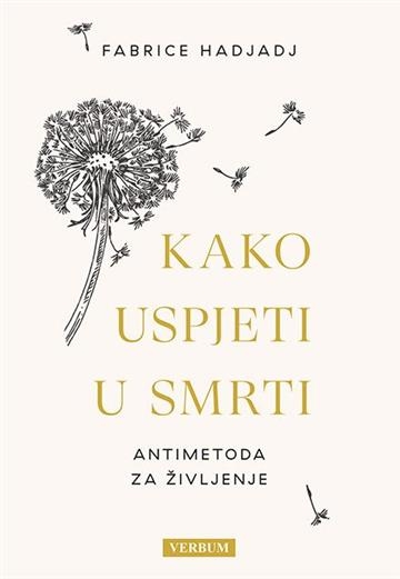 Kako uspjeti u smrti