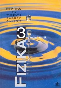 Fizika 3 : udžbenik za 3. razred gimnazije : B-inačica programa 