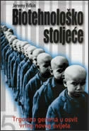 Biotehnološko stoljeće : trgovina genima u osvit vrlog novog svijeta