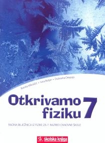 Otkrivamo fiziku 7 : radna bilježnica iz fizike za sedmi razred osnovne škole