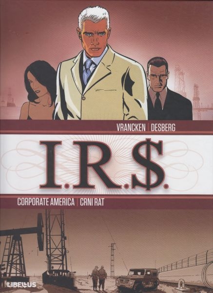 I.R.S. Corporate America / Crni rat
