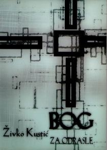 Bog za odrasle : suvremena informacija o kršćanstvu 