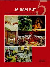 Ja sam put [5] : radna bilježnica za katolički vjeronauk petoga razreda osnovne škole
