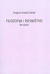 Filozofija i pjesništvo : Tin Ujević