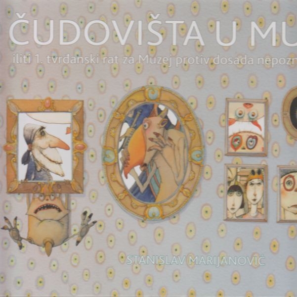 Čudovišta u muzeju iliti 1. tvrđanski rat za Muzej protiv dosada nepoznatih čudovišta