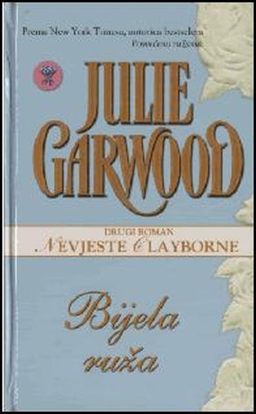 Bijela ruža : nevjeste Clayborne