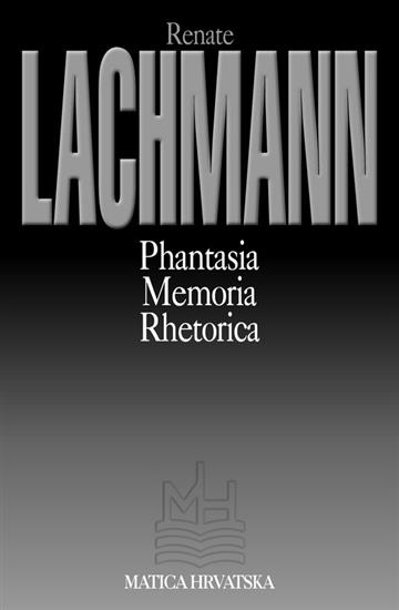Phantasia, Memoria, Rhetorica
