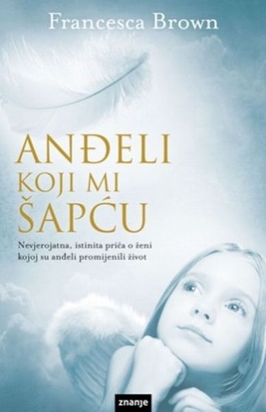 Anđeli koji mi šapću