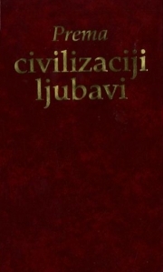 Prema civilizaciji ljubavi 