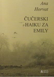 Čučerski haiku za Emily