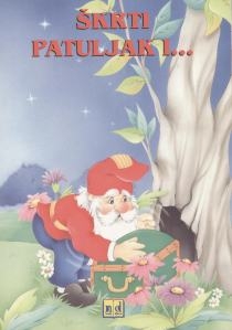 Škrti patuljak i - - -