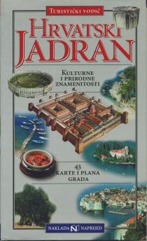 Hrvatski Jadran : turistički vodič