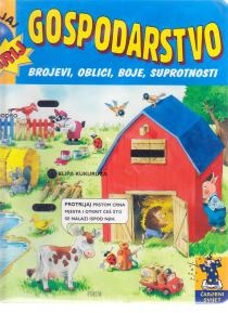 Gospodarstvo : brojevi, oblici, boje, suprotnosti 