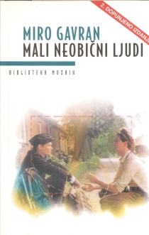 Mali neobični ljudi : pripovijetke i priče