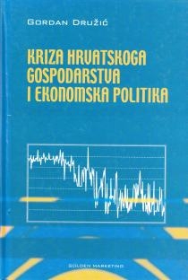 Kriza hrvatskoga gospodarstva i ekonomska politika
