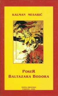 Poker Baltazara Bodora ili dugme na Fortune kapi